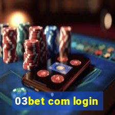 03bet com login